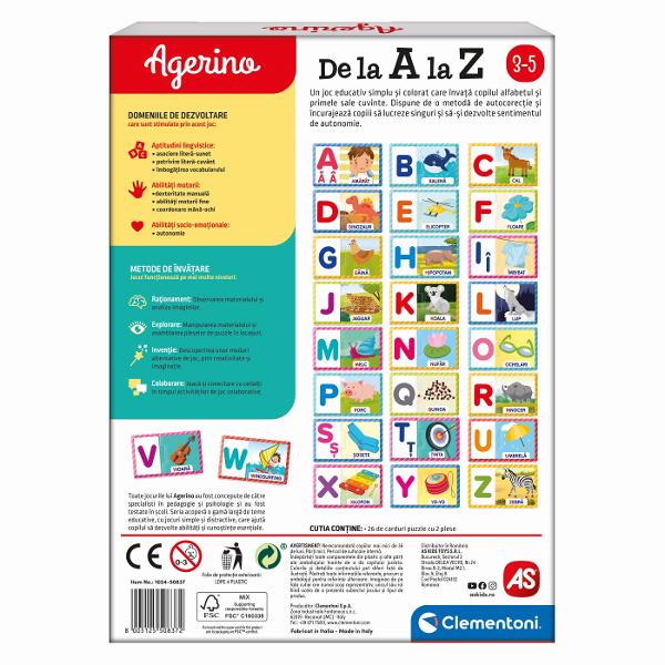 &bdquoAGERINO DE LA A LA Z Un joc educativ format din piese de puzzle cu litere si lucruri care incep cu aceeasi litera astfel incat copiii sa invete alfabetul si sa faca legatura litera-cuvantMai mult de indata ce copilul este familiarizat cu literele poate incepe sa citeasca cuvintele litera cu litera descoperind astfel cuvantul magic al lecturiiValori dezvoltate logica cunostinte despre lume autonomia sociabilitatea memoria limba straina aptitudinile motorii Toate jocurile 