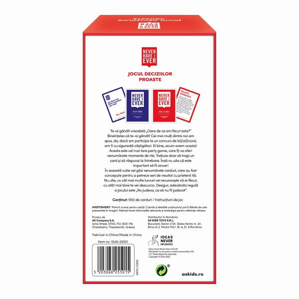 Jocul deciziilor proaste este jocul ideal pentru serile intre adulti care nu se tem sa recunoasca aventurile greselile si momentele amuzante din trecut Simplu sincer si plin de rasete acest joc te provoaca sa spui adevarul despre cele mai nebunesti experiente pe care le-ai trait sau nu Fiecare runda dezvaluie povesti neasteptate si reactii memorabile transformand orice seara intr-o experienta de neuitat Perfect pentru petreceri sau seri intre prieteni Never Have I Ever este jocul in 