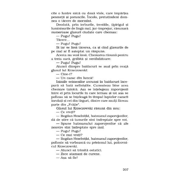 Premiul Nobel pentru Literatur&259; 1905Traducere din limba polon&259; &537;i note de Stan VeleaPrin foc &351;i sabie face parte împreun&259; cu romanele Potopul &351;i Pan Wo&322;odyjowski dintr-o ampl&259; trilogie dedicat&259; istoriei Poloniei Cu m&259;iestria unui virtuoz Sienkiewicz zugr&259;ve&351;te una dintre cele mai fr&259;mîntate perioade din istoria medieval&259; 