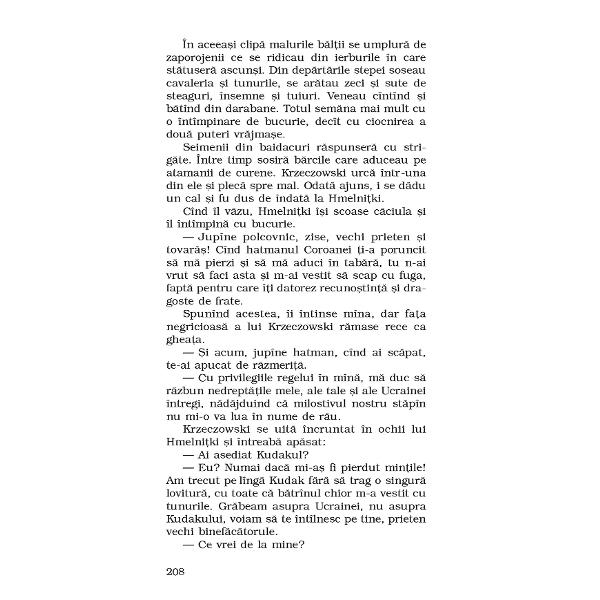 Premiul Nobel pentru Literatur&259; 1905Traducere din limba polon&259; &537;i note de Stan VeleaPrin foc &351;i sabie face parte împreun&259; cu romanele Potopul &351;i Pan Wo&322;odyjowski dintr-o ampl&259; trilogie dedicat&259; istoriei Poloniei Cu m&259;iestria unui virtuoz Sienkiewicz zugr&259;ve&351;te una dintre cele mai fr&259;mîntate perioade din istoria medieval&259; 