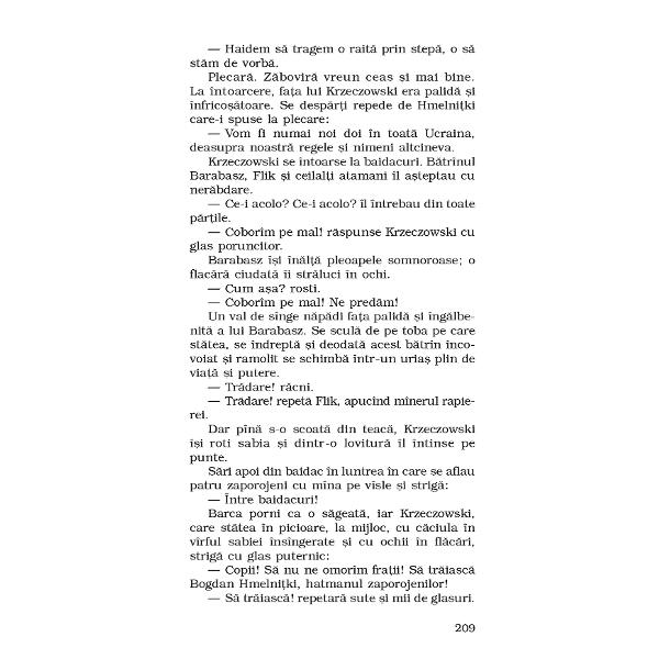 Premiul Nobel pentru Literatur&259; 1905Traducere din limba polon&259; &537;i note de Stan VeleaPrin foc &351;i sabie face parte împreun&259; cu romanele Potopul &351;i Pan Wo&322;odyjowski dintr-o ampl&259; trilogie dedicat&259; istoriei Poloniei Cu m&259;iestria unui virtuoz Sienkiewicz zugr&259;ve&351;te una dintre cele mai fr&259;mîntate perioade din istoria medieval&259; 