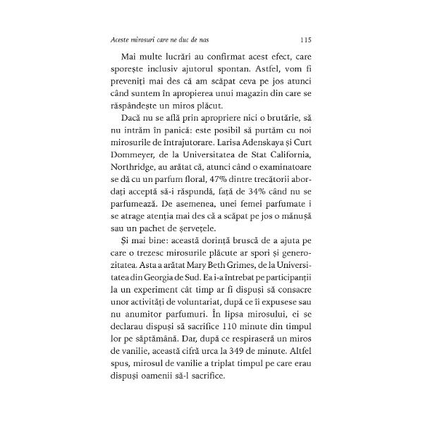 Traducere din limba francez&259; de Monica Gr&259;dinaru&536;tia&539;i c&259; Atunci cînd seducem pe cineva ne sim&539;im mai ferici&539;i Cînd zîmbim ceilal&539;i ne consider&259; mai inteligen&539;i &537;i mai frumo&537;i S&259;ruturile au nenum&259;rate efecte pozitive asupra s&259;n&259;t&259;&539;ii &537;i a dezvolt&259;rii noastre cognitive Pe scurt seduc&539;ia este o necesitate &537;i facem asta în permanen&539;&259; 