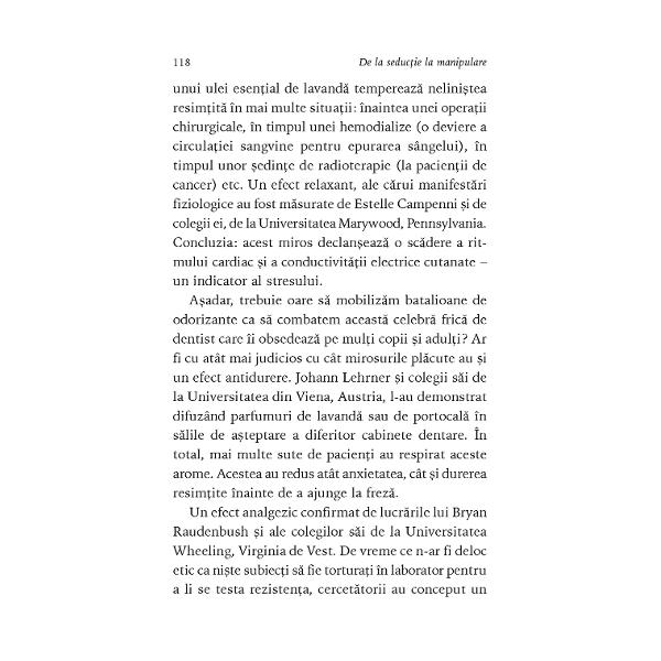 Traducere din limba francez&259; de Monica Gr&259;dinaru&536;tia&539;i c&259; Atunci cînd seducem pe cineva ne sim&539;im mai ferici&539;i Cînd zîmbim ceilal&539;i ne consider&259; mai inteligen&539;i &537;i mai frumo&537;i S&259;ruturile au nenum&259;rate efecte pozitive asupra s&259;n&259;t&259;&539;ii &537;i a dezvolt&259;rii noastre cognitive Pe scurt seduc&539;ia este o necesitate &537;i facem asta în permanen&539;&259; 